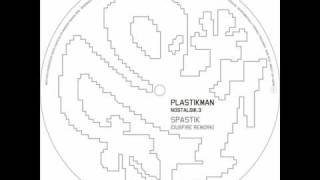 Plastikman  Spastik Dubfire Rework  Nostalgik 3 EP [upl. by Glyn]