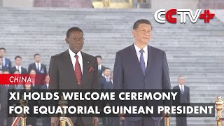 Xi Holds Welcome Ceremony for Equatorial Guinean President [upl. by Ahola971]