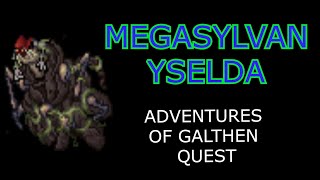 TIBIA BOSSES 10 MEGASYLVAN YSELDA ADVENTURES OF GALTHEN QUEST [upl. by Enyalahs]