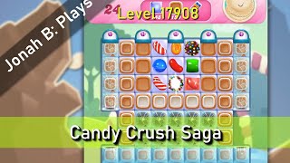 Candy Crush Saga Level 17908 [upl. by Stoddart338]