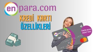 Enparacom Kredi Kartı Nedir Özellikleri Nelerdir [upl. by Skerl]