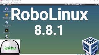 RoboLinux 881 Installation  Guest Additions on Oracle VirtualBox 2017 [upl. by Nytsirc414]