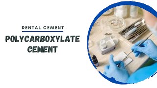 Polycarboxylate cement  Cements in dentistry [upl. by Anastatius]