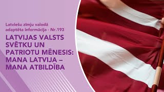 Video ziņas Nr 193 “Latvijas valsts svētku un patriotu mēnesis mana Latvija – mana atbildība” [upl. by Sisak]