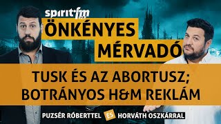 Tusk és az abortusz Botrányos HampM reklám Önértékelés – Önteltség – Önkényes Mérvadó 2024587 [upl. by Cohlier]