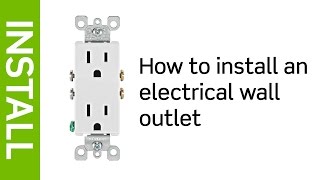 How to Install an Electrical Wall Outlet  Leviton [upl. by Jem]