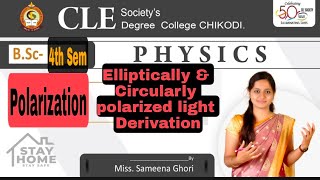 Elliptically and Circularly polarized light Derivation Bsc 4th sem [upl. by Adnicul710]