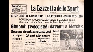 Giro di Lombardia 1966 quella volata di Gimondi [upl. by Nrobyalc]