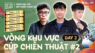 🔴 LIVESTREAM NGÀY 2  VÒNG KHU VỰC CÚP CHIẾN THUẬT 2  TFT SET 11  p1va Lê Chuyên Là vttt… [upl. by Eisse]