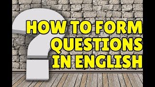 An easy way to form almost any question in English [upl. by Ardnama]