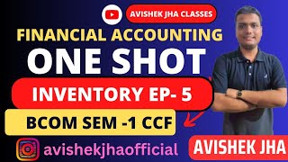 Inventory Valuation  FA One shot Bcom Semester 1 CCF  Calcutta University [upl. by Nelly]