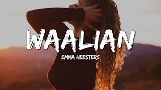 Emma Heesters  Waalian Lyrics [upl. by Nallaf563]