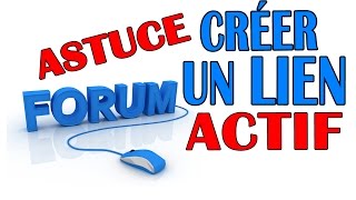 Forum astuce Comment transformer un mot en lien actif  Hypertexte [upl. by Ettenwahs48]