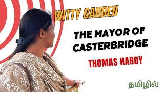 The Mayor of Casterbridge by Thomas Hardy Summary in Tamil [upl. by Elrae]