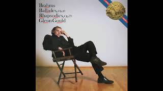 Brahms Rhapsody No 1 in B minor Glenn Gould [upl. by Hathaway]