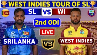 Sri Lanka vs West Indies 2nd ODI  SL vs WI 2nd ODI Match Live Score amp Commentary Sri Lanka ODI [upl. by Yovonnda]