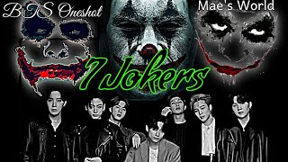 BTS FF 7 Jokers 🃏 OneshotOT7Dark and Psycho AU [upl. by Linnie]