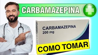 🔴 CARBAMAZEPINA de 200 mg dosis como tomar 🔴 [upl. by Laiceps]