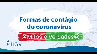 Formas de contágio do coronavírus  Mitos e verdades [upl. by Assirok377]