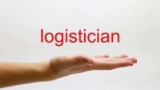 How to Pronounce logistician  American English [upl. by Samala618]