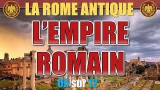 Rome antique  05 LEmpire romain [upl. by Nevile]