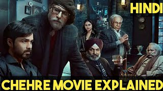 Chehre Movie Explained In Hindi  Chehre 2021 Explained [upl. by Anialahs]