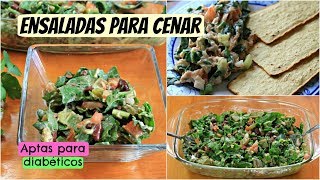 Ensaladas para cenar  Aptas para diabéticos [upl. by Ennovoj950]