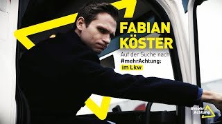 Fabian Köster auf der Suche nach mehrAchtung im Lkw [upl. by Naji]