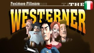 Fenimore Fillmore The Westerner  Longplay in italiano  Senza commento [upl. by Ained]