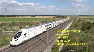 TGV M  ESSAIS  LGV EST  08 08 2024 [upl. by Merritt]