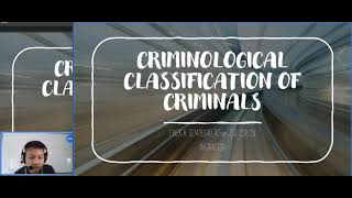 CRIMINOLOGICAL CLASSIFICATIONS OF CRIMINALS  ONLINE CLASS [upl. by Zimmer]