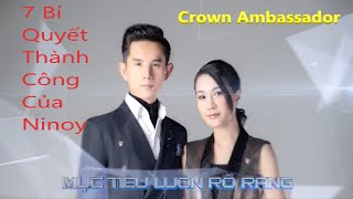 7 Bí Quyết Thành Công Của Ninoy  Crown Ambassador Amway [upl. by Ailadi]