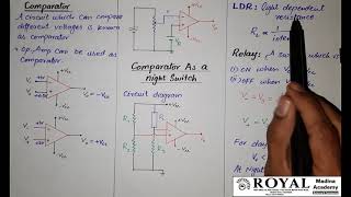 Physics XII Lecture 33 Comparator Comparator as a night switch [upl. by Agueda641]