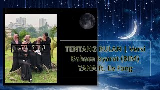 TENTANG BULAN  Fatin Afeefa  Versi Bahasa Isyarat BIM [upl. by Arela]