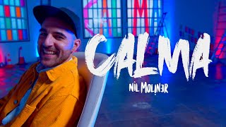 Nil Moliner  Calma Videoclip Oficial [upl. by Araihc]