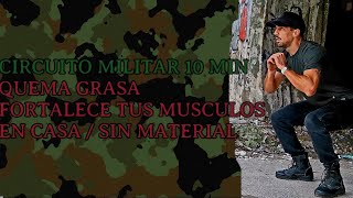 ENTRENAMIENTO MILITAR 10 MIN💪🏼  FULL BODY  QUEMA GRASA 4K [upl. by Albric]