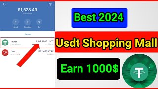 New Usdt Shopping Mall  Best Usdt Shopping Platform Free Usdt Earning Website Free Usdt Eran 2024 [upl. by Urd235]