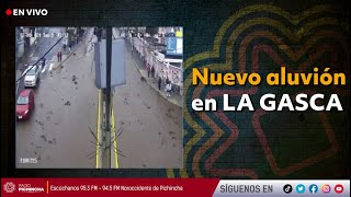 🔴 EnVivo  Nuevo aluvión en La Gasca [upl. by Adnilav]