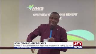 NCDs NHIA set to roll out implementation of scheme to focus on NCDs starting July 2024 JoyNews [upl. by Joelly]