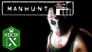 Manhunt Xbox Series X Gameplay [upl. by Ennaylloh]