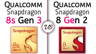 Snapdragon 8s Gen 3 vs Snapdragon 8 Gen 2  whats a Better [upl. by Ursel]