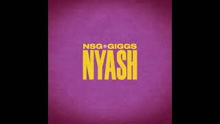 NSG Giggs  NYASH Current amp Savings Instrumental [upl. by Nevet]