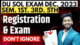 ⁠DU SOL DECEMBER EXAM 2023 Semester 1st 3rd amp 5th Admission Date  Syllabus  Notes  Classes [upl. by Irej]