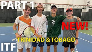 ITF  J30 in Trinidad and Tobago Week 1 [upl. by Finnigan]