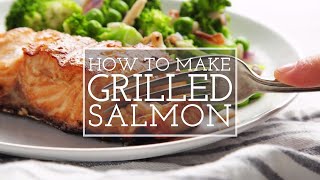 Easy Grilled Salmon [upl. by Abekam]