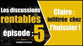 Discussions Rentables 5  Claire  Limportance de lanticipation [upl. by Jillane]