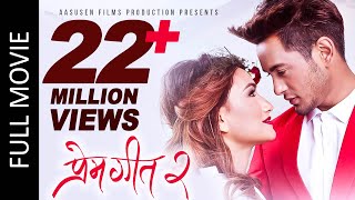 PREM GEET 2 Full Movie Pradeep Khadka Aaslesha Thakuri Santosh Sen  Superhit Nepali Full Movie [upl. by Selie918]