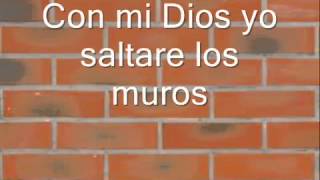 CON MI DIOS YO SALTARE LOS MUROS YouTube [upl. by Cagle192]