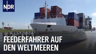 Unterwegs mit dem Containerschiff Fernfahrer zur See  die nordstory  NDR Doku [upl. by Halona230]