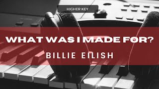 Billie Eilish  What Was I Made For Acoustic Karaoke Higher Key [upl. by Witte]